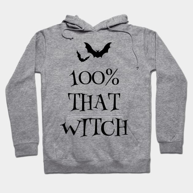 100% That Witch Hoodie by Saturn Five Sound